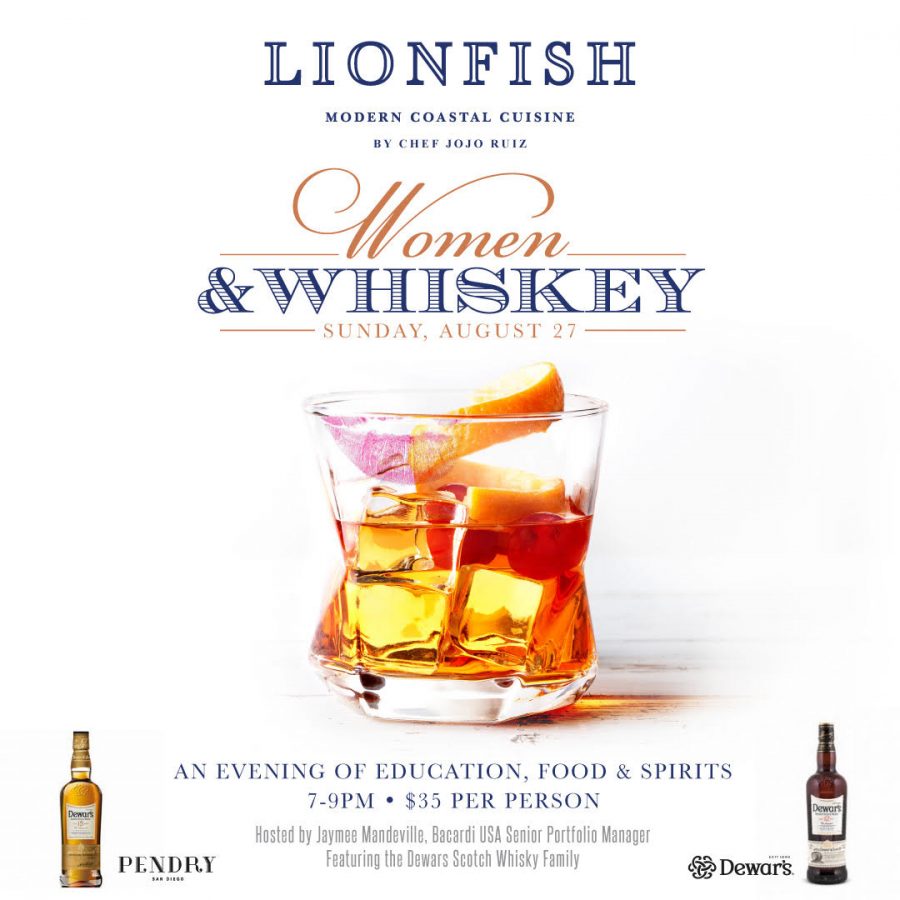 Women & Whiskey – Lionfish San Diego August 27, 2017