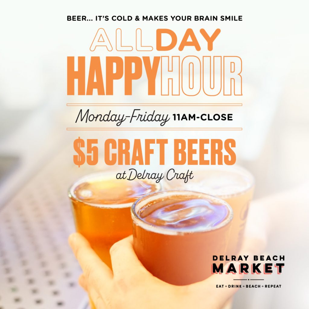 Craft Beer Happy Hour Delray Beach Market